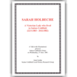 Sarah Holbeche, Talk by Janet Jordan 